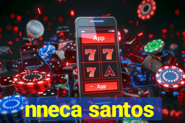 nneca santos